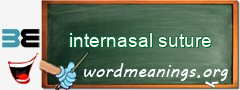 WordMeaning blackboard for internasal suture